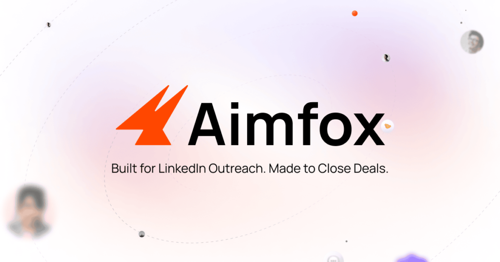 aimfox- Linkeidn outreach for businesses